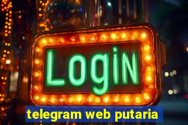 telegram web putaria